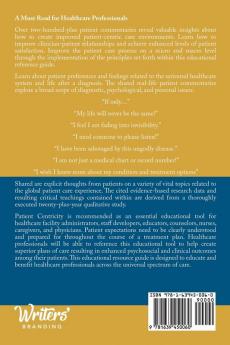 Patient Centricity: A Healthcare Training Tool A Guide for Meeting Governmental Regulatory Mandates Improve Healthcare Performance Levels and the Global Patient Experience