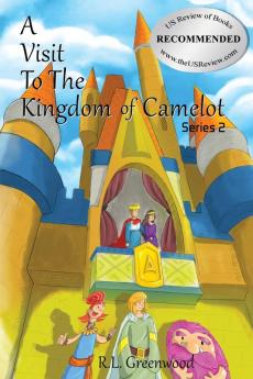 A Visit To The Kingdom of Camelot: Series 2