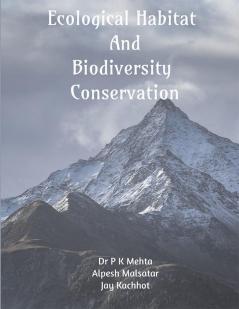 Ecological Habitat and Biodiversity Conservation