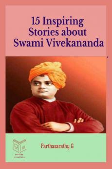 15 Inspiring Stories About Swami Vivekananda