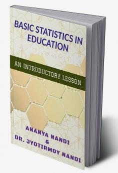 BASIC STATISTICS IN EDUCATION