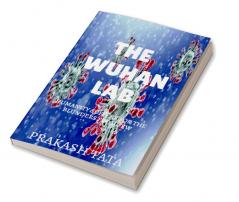 THE WUHAN LAB