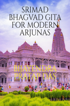 Srimad Bhagvad Gita for modern Arjunas