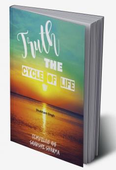 Truth: The Cycle of Life