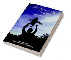 The Man At My Juncture : A Father's Day Special