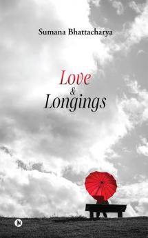 Love &amp; Longings