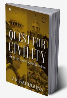 Quest for Civility : An Insight into Indian Babudom