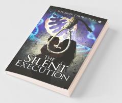 The Silent Execution