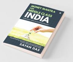 Money Mantra For Middle Class India