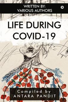 Life During COVID-19