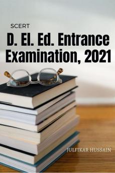 D. El. Ed. Entrance Examination 2021