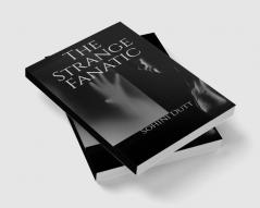 The Strange Fanatic : finding the missing puzzle