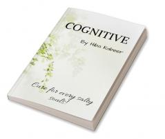 COGNITIVE : This book helps to cure a salty soul this gives you all the idea about what's going around you!