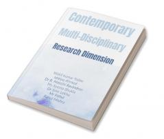 Contemporary Multi-Disciplinary Research Dimension