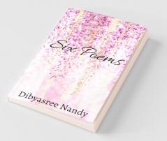 Six Poems