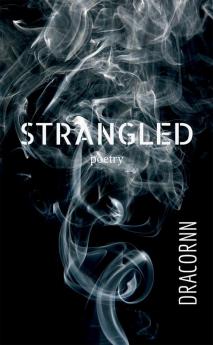 STRANGLED