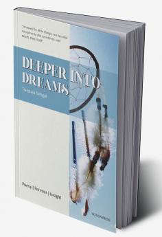 Deeper Into Dreams : A poetry handout book