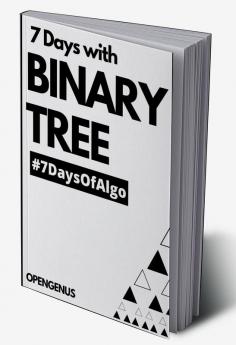 7 days with Binary Tree