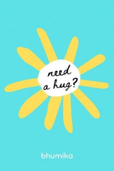 Need A Hug?