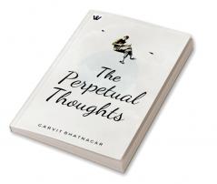 The Perpetual Thoughts