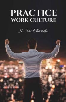 Practice Work Culture