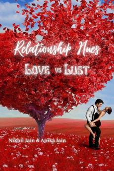 Relationship Hues- Love vs Lust