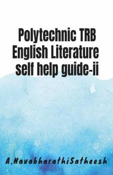 Polytechnic Trb English Literature Self Help Guide-Ii