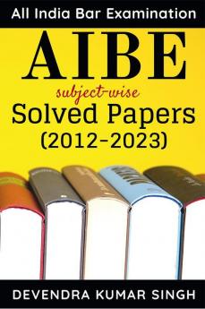 AIBE (All India Bar Examination) : subject-wise Solved Papers