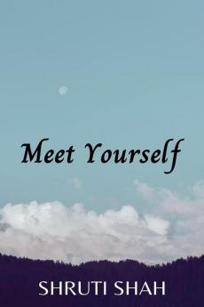 Meet Yourself