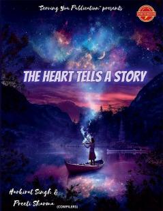 The Heart Tells A Story : The Heart Tells A Story