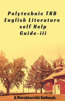 Polytechnic Trb English Literature Self Help Guide-Iii