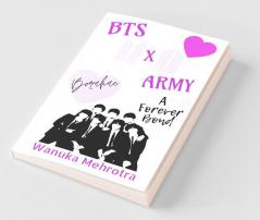 Bts X Army : A Forever Bond