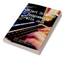 Object Oriented Programming with Java : Java Programming