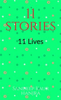 11 stories 11 lives