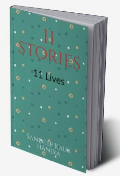 11 stories 11 lives