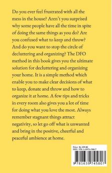 Secret Of Home Organization: The Dfo Method