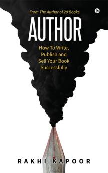 Author : How To Write Publish and Sell Your Book Successfully