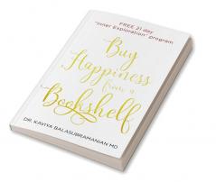 Buy Happiness from a Bookshelf FREE 21 day “Inner Exploration” program