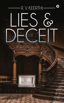 Lies &amp; Deceit