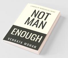 Not Man Enough