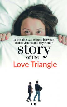 Love Triangle : Is she able to choose between half boyfriend and boyfriend?