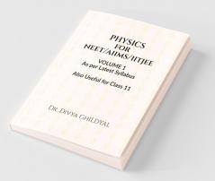 Neet Physics Volume 1 : Physics Guide Book For Neet/Aiims Exam