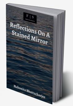 Reflections On A Stained Mirror