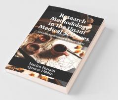 Research Methodology in the Unani Medical Sciences