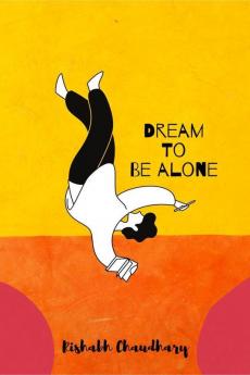 Dream To Be Alone