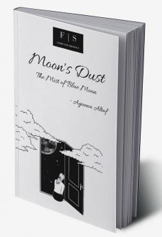 Moon's Dust : The Mist of Blue Moon