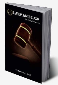 Layman's Law : An Enlightenment