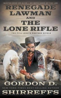 Renegade Lawman and The Lone Rifle