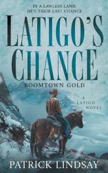 Latigo's Chance