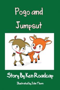 Pogo and Jumpsut: Santa's Naughty Reindeer